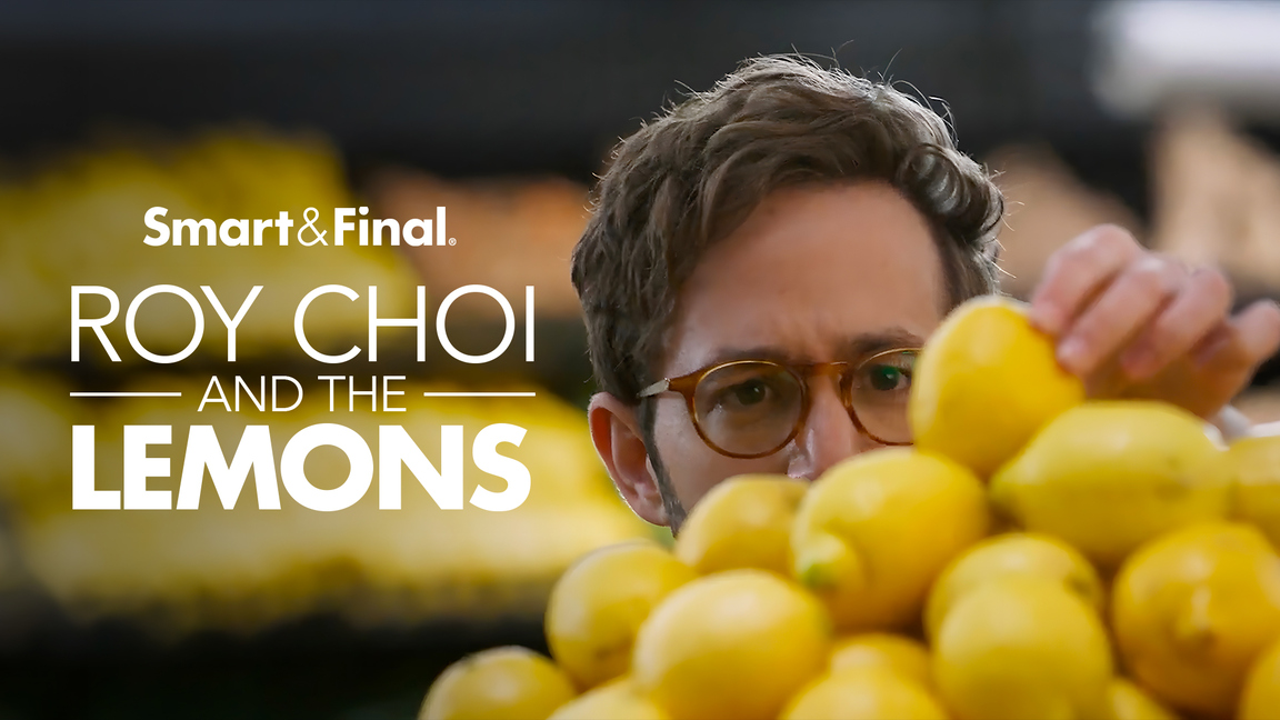 Smart & Final Roy Choi and the Lemons